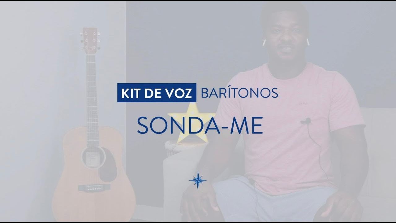 Kit de Voz - Sonda-me - Barítono