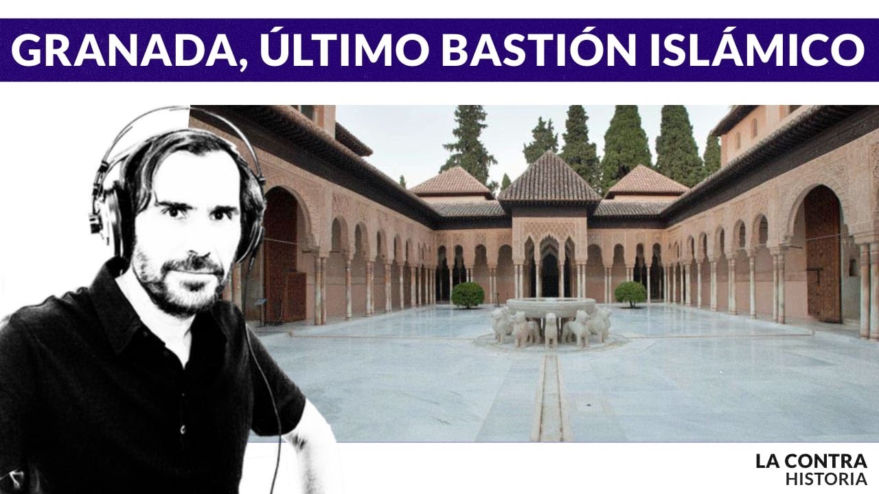 Granada, último bastión islámico