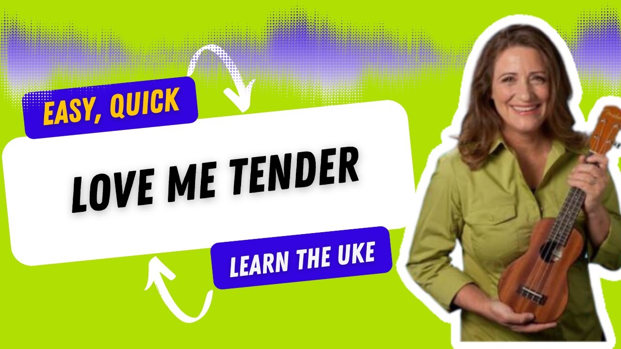 Love Me Tender Ukulele Tutorial for Beginners - Ukulele Sisters