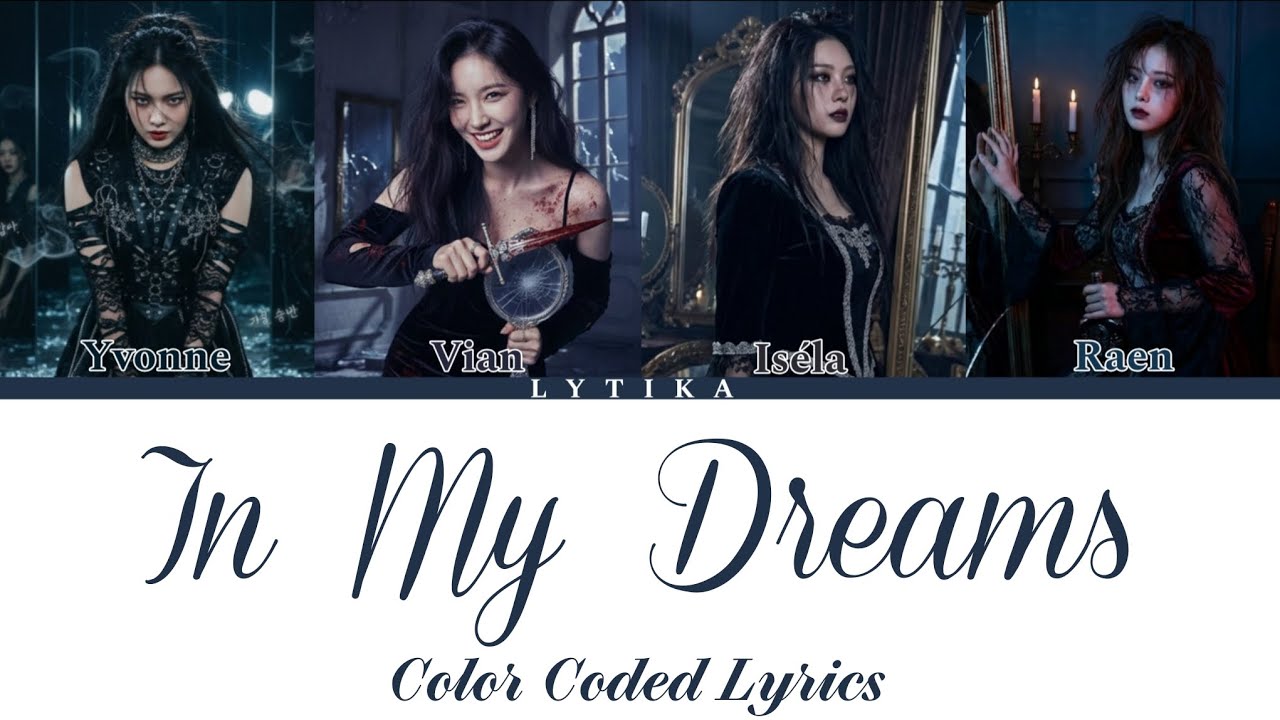 LYTIKA (라이티카) 'In My Dreams' (Color Coded Lyrics)