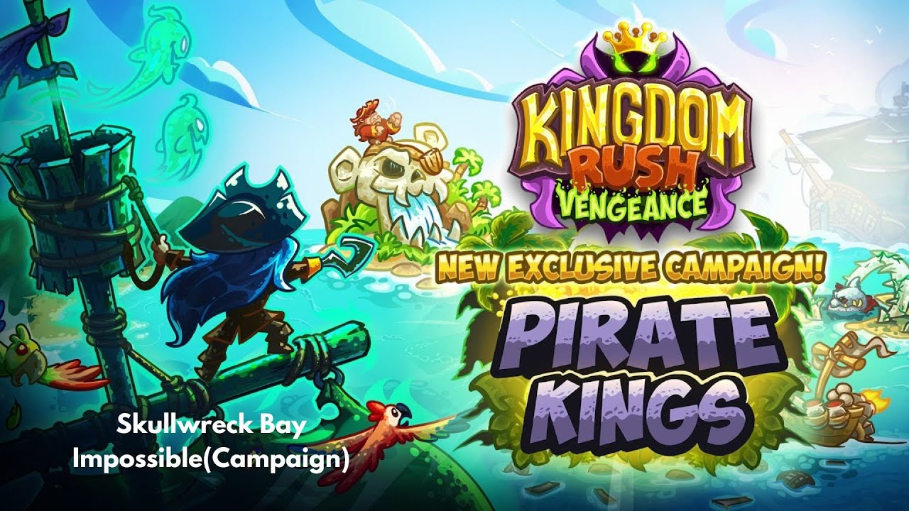 Kingdom Rush Vengeance : Skullwreck bay(Impossible 3 ⭐️)