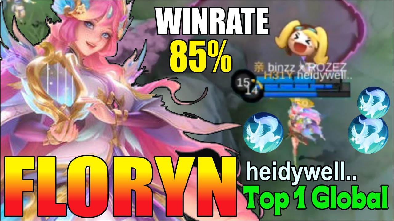 85% Current Win Rate Floryn Perfect Gameplay - heidywell.. Top 1 Global Floryn - Mobile Legends
