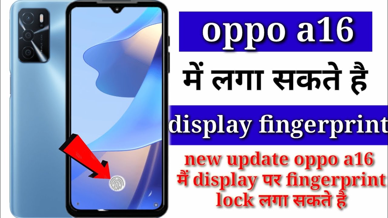 oppo a16 fingerprint lock | oppo a16 main in display fingerprint lock kaise lagaen