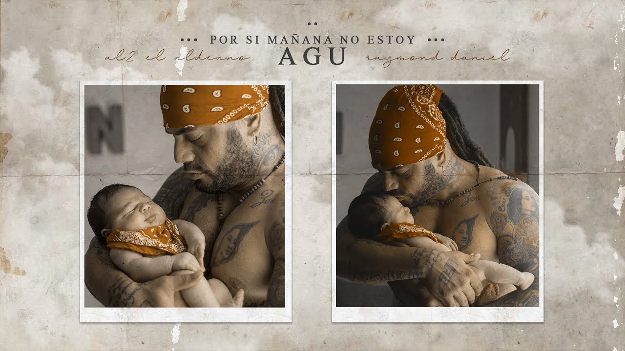 Por Si Mañana No Estoy (Agu) - Al2 El Aldeano & Raymond Daniel (LULO)
