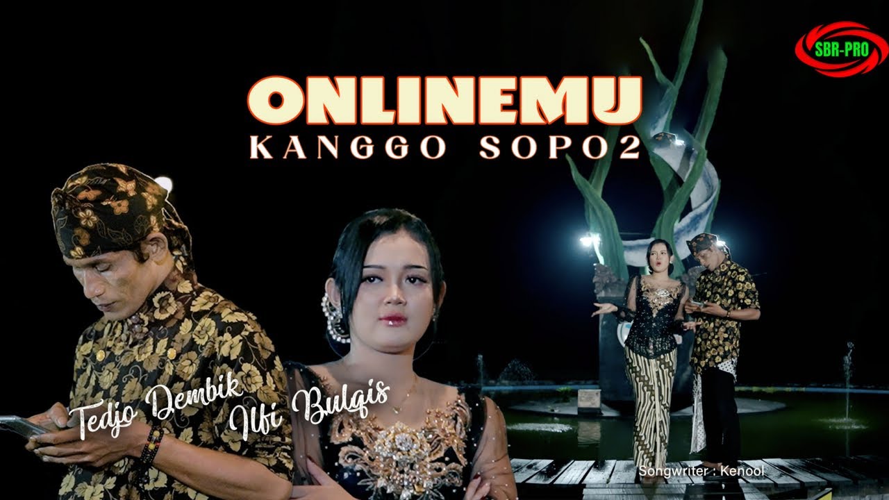 ILFI BULQIS FEAT TEDJO DEMBIK - ONLINEMU KANGGO SOPO 2 ( Official Video Music )