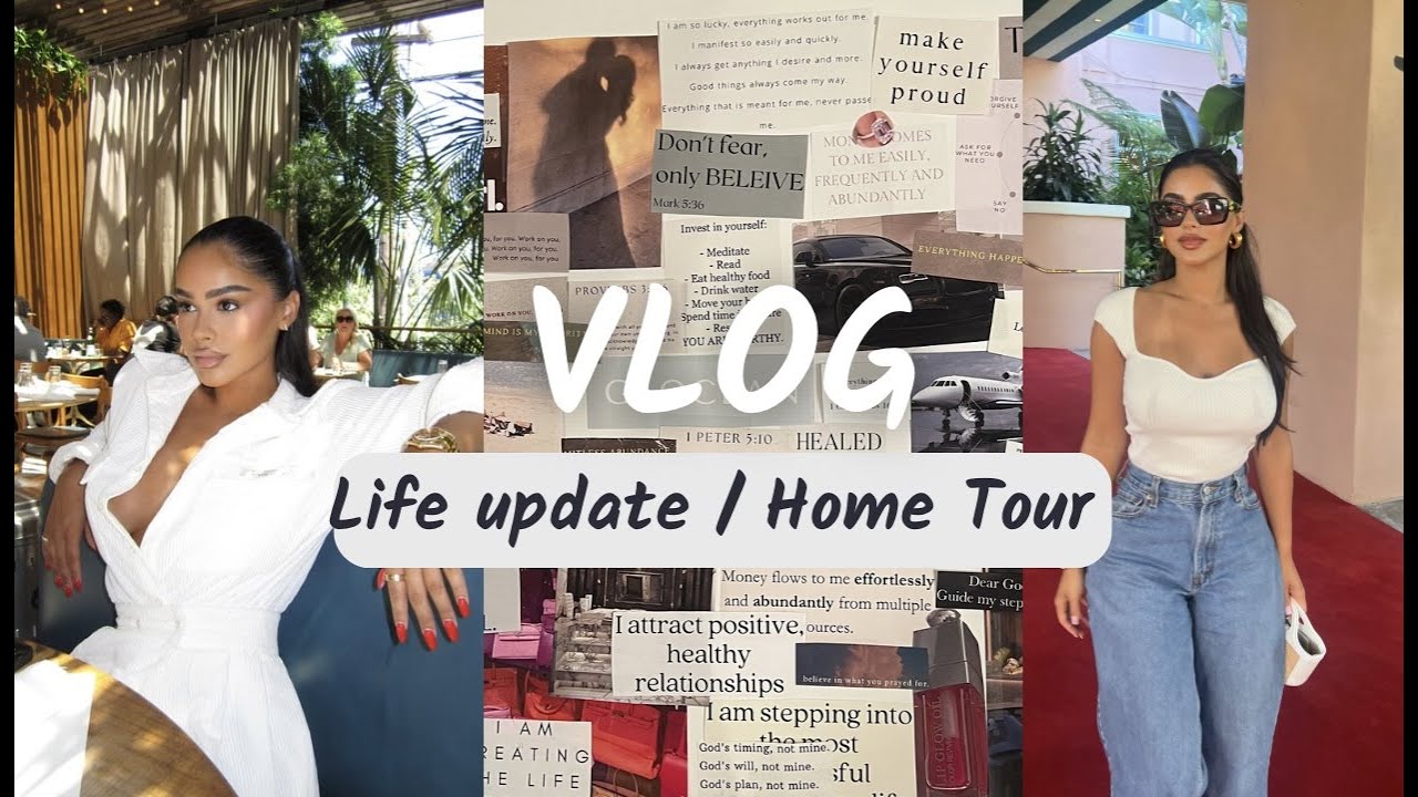 LIFE UPDATE / HOME TOUR