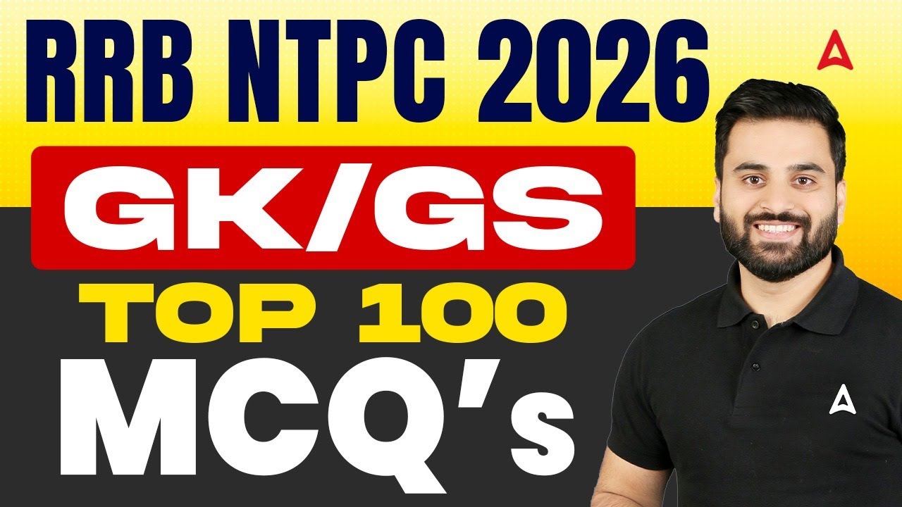 RRB NTPC GK GS 2026 | RRB NTPC GK GS Top 100 MCQs | NTPC GK GS Practice Set By Navdeep Sir