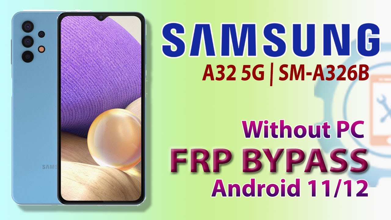 Samsung Galaxy A32 5G FRP Bypass 2022 Without PC | Samsung A326B Google Account Bypass Android 11