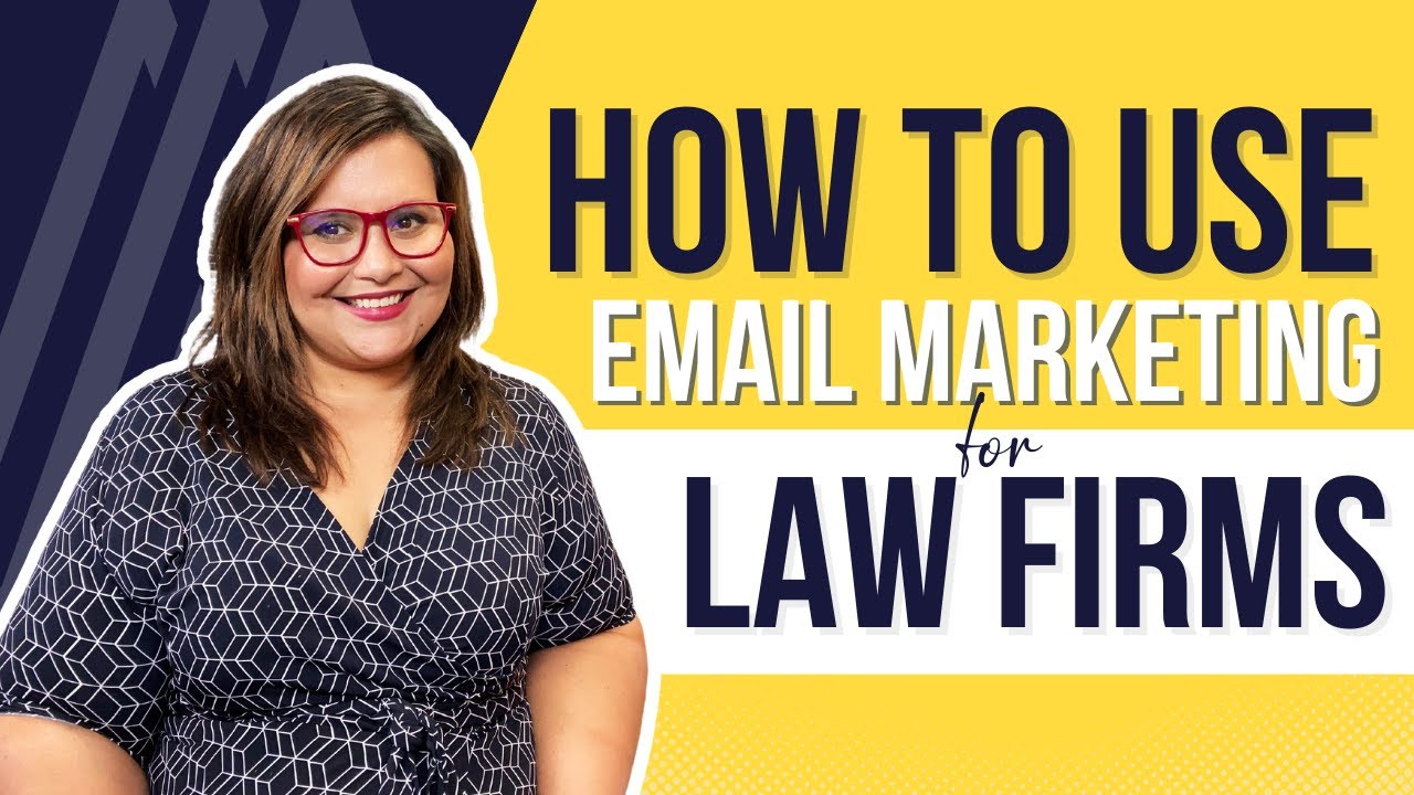 Email Marketing for Lawyers | How to Use Email Marketing for Law Firms
