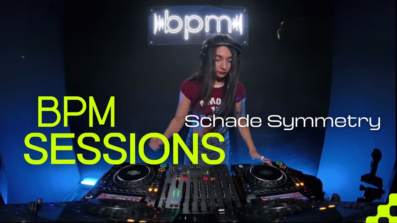 Schade Symmetry x Bpm Sessions 033