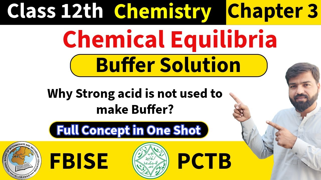 FBISE Chemistry Class 12 New Book | Buffer Solutions |  Types of Buffer Solution | Qaf Chemistry