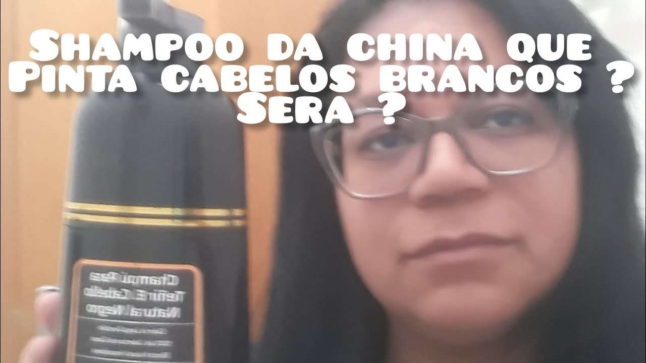 Testei Shampoo da china que pinta o cabelo?sera?