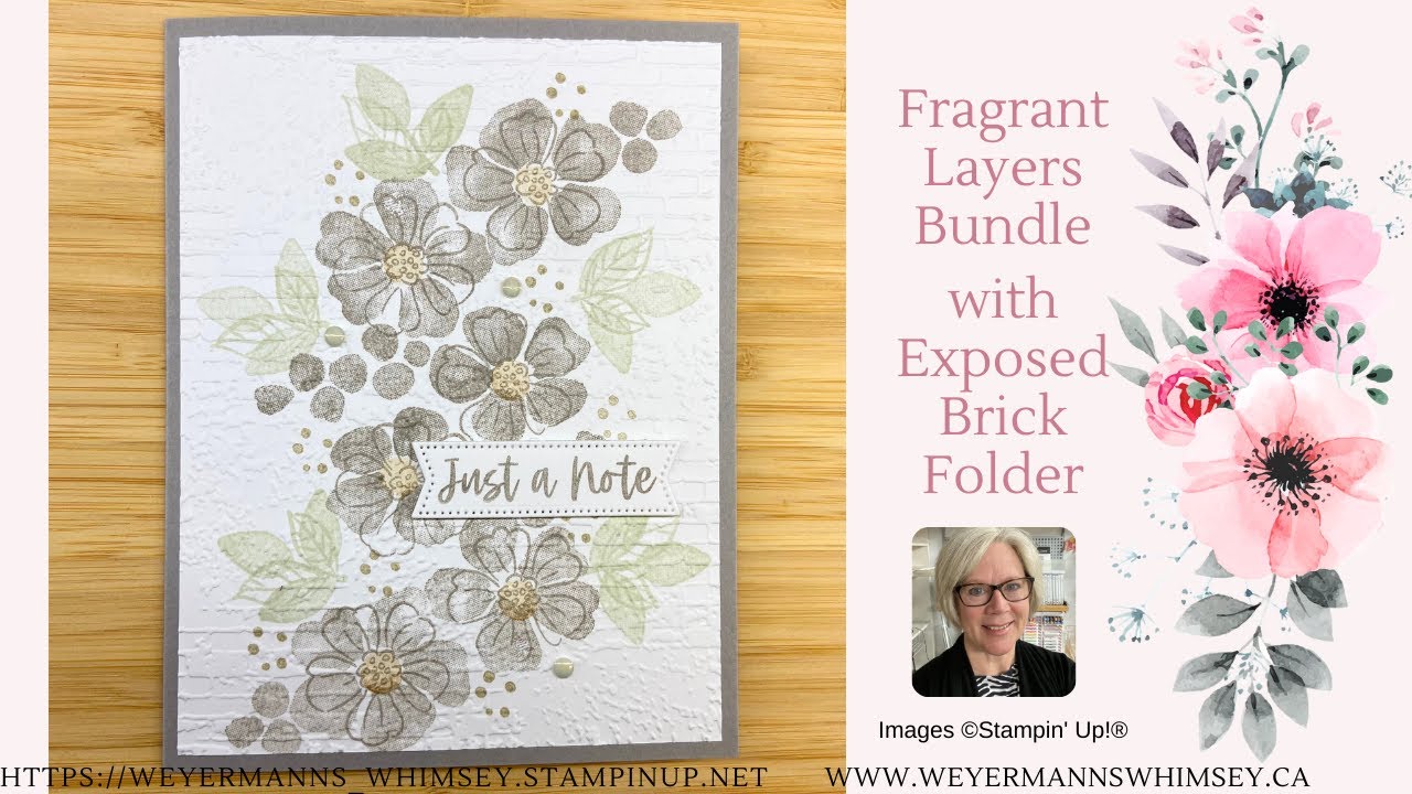 Идея для открытки из набора Fragrant Layers Bundle, вариант 2, с папкой Exposed Brick от Stampin'...