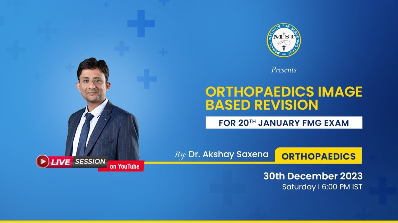 ORTHOPAEDICS IMAGE BASED REVISION FOR 20 JAN FMG EXAM