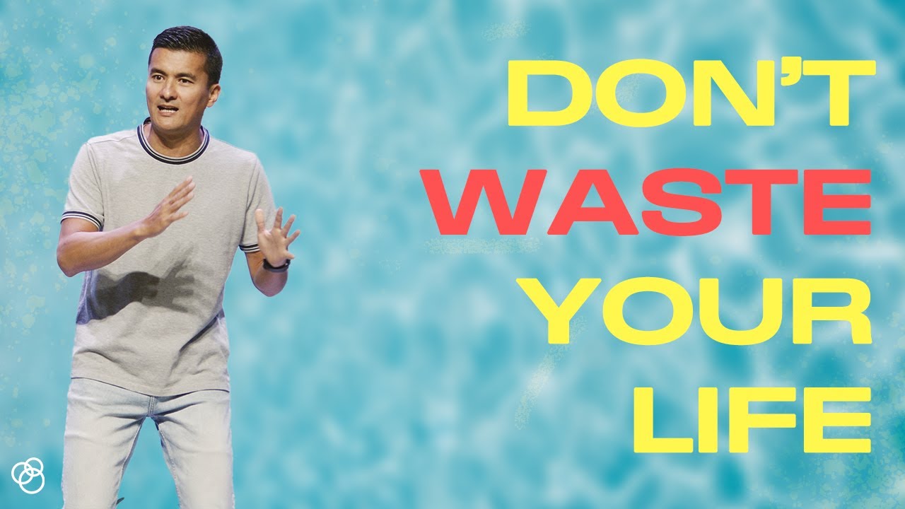 Don&rsquo;t Waste Your Life - First Church Message