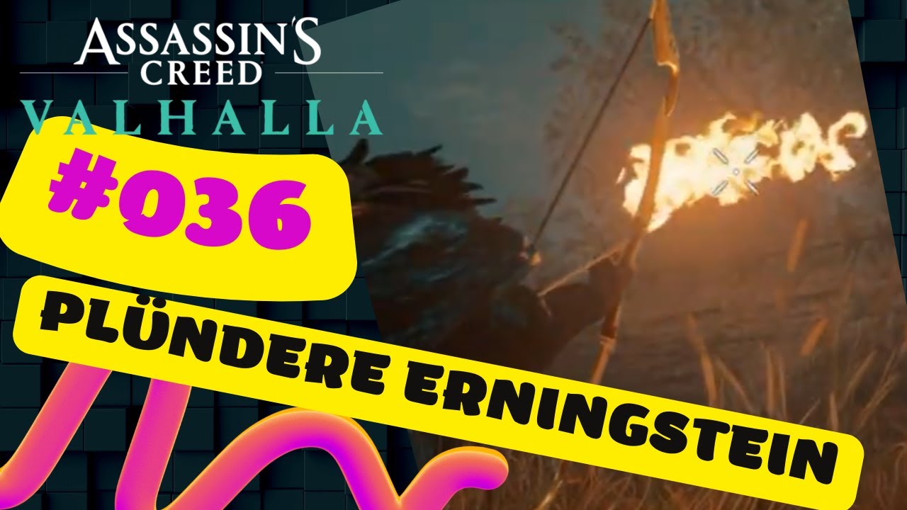 ASSASSIN'S CREED VALHALLA Gameplay 2022 LET`s PLAY #036 👉 Pl&uuml;ndere Erningstein