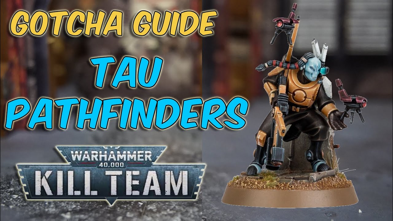 How to Play Tau PATHFINDERS Kill Team