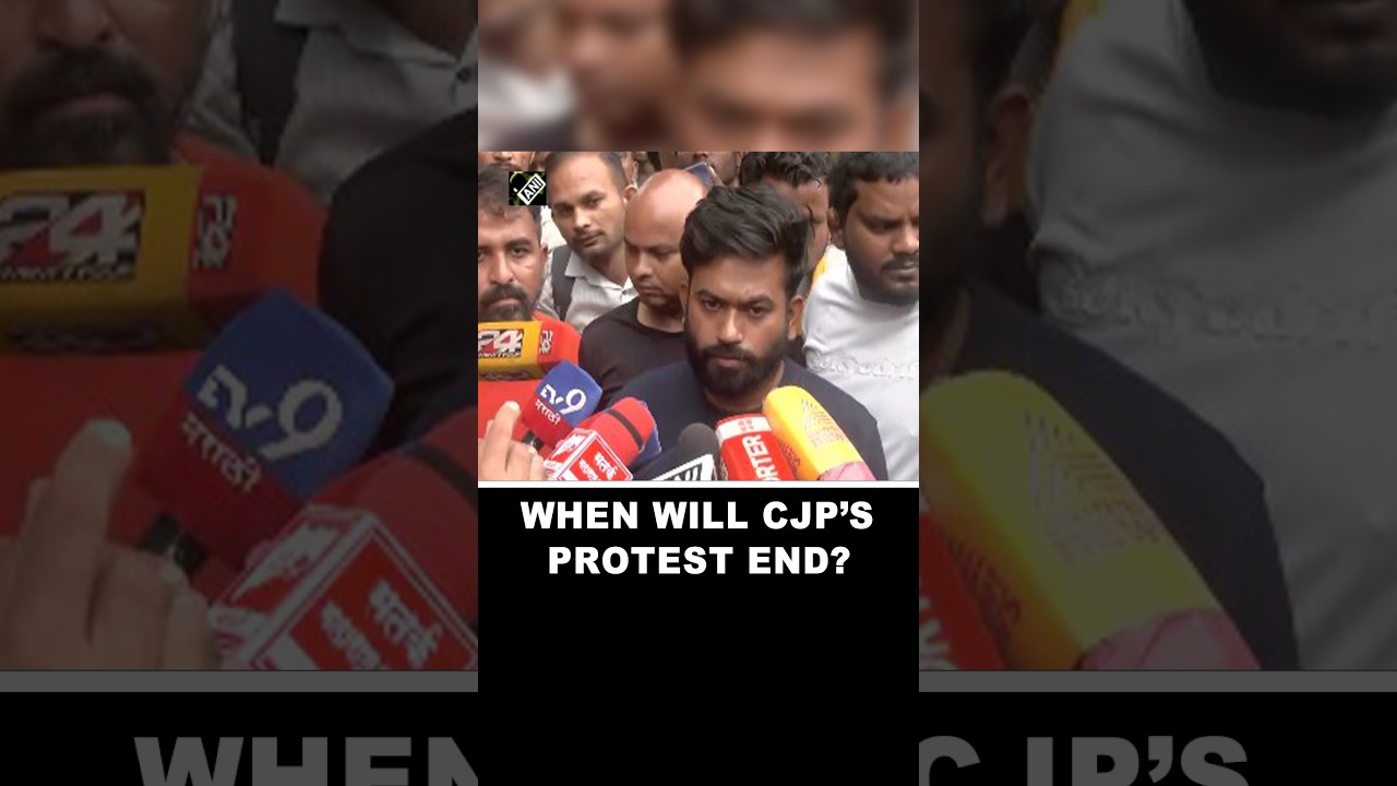 When will CJP&rsquo;s protest end? President Abhijeet Dipke answers | Student Protest