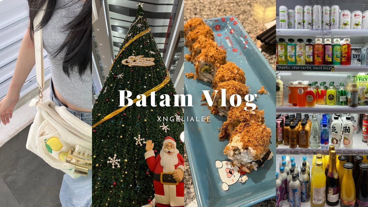 Batam vlog ✨🎄🍦: packing for the trip, explore the mall,buy snacks,shopping,eat,christmas mood