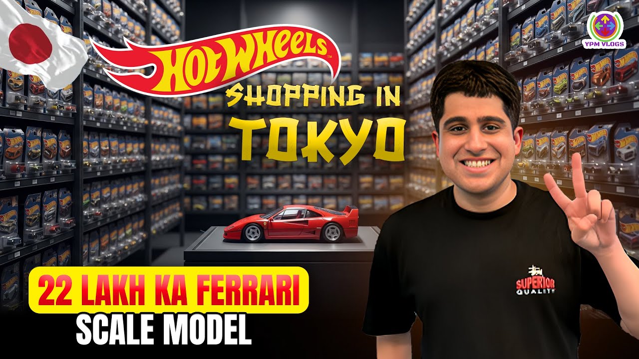 22 LAKH KA FERRARI SCALE MODEL - AKIHABARA HOT WHEELS HUNTING in TOKYO !! 😍😍😍
