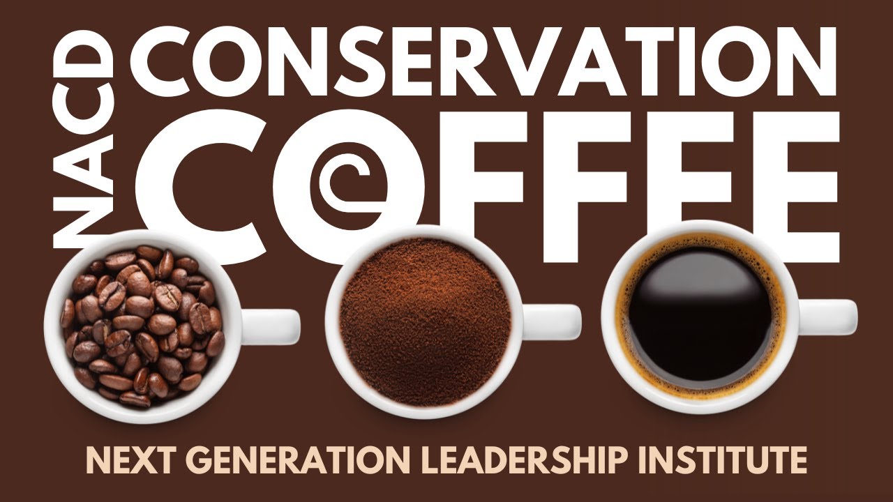 Conservation Coffee - Next Generation Leadership Institute