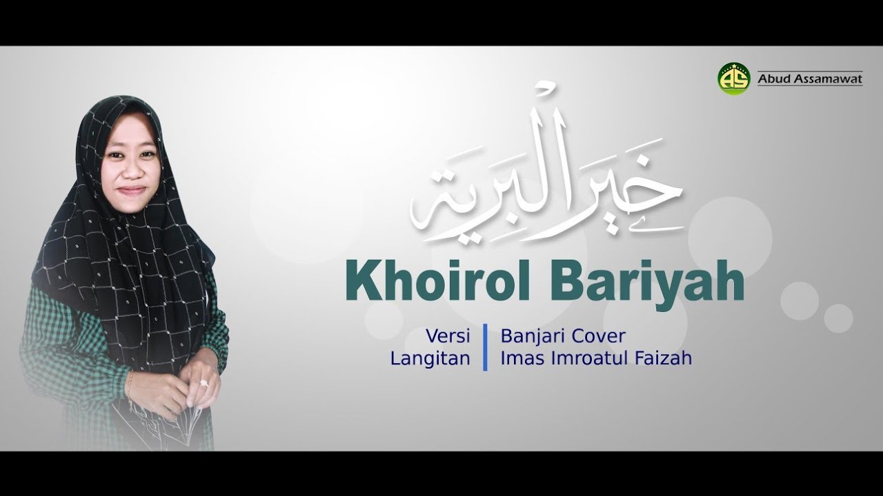 Khoirol Bariyah | Banjari Cover | Imas Imroatul Faizah