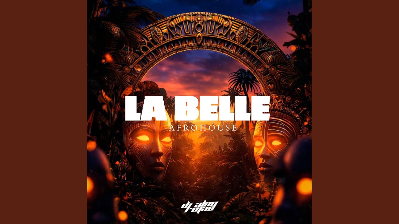 La Belle (AfroHouse)