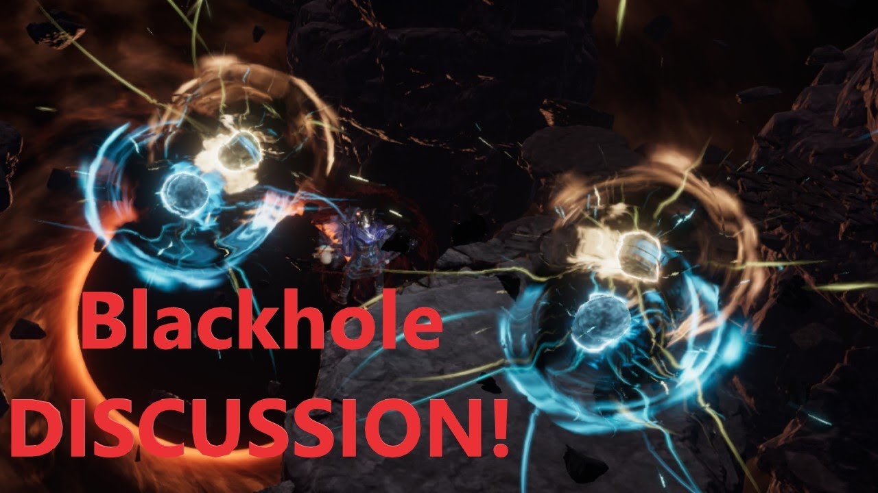 Blackhole skill Discussion! Last Epoch 0.8.1i