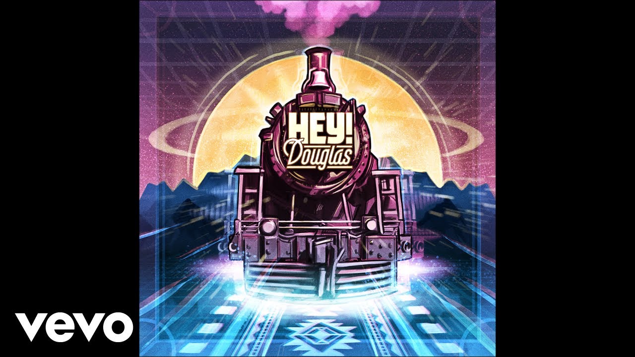 Hey! Douglas - Eşkıya (Audio)