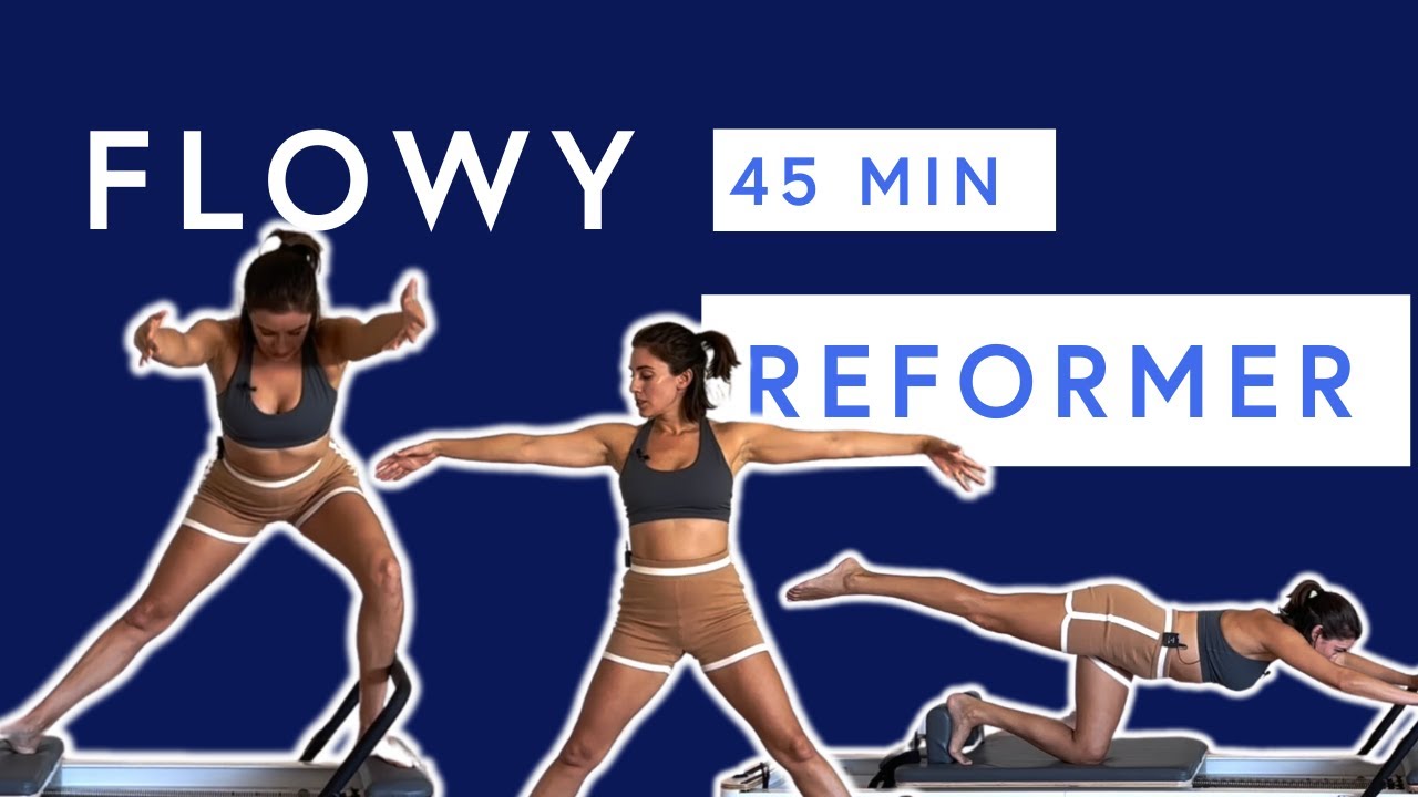 45 min Full Body Reformer Pilates Flow