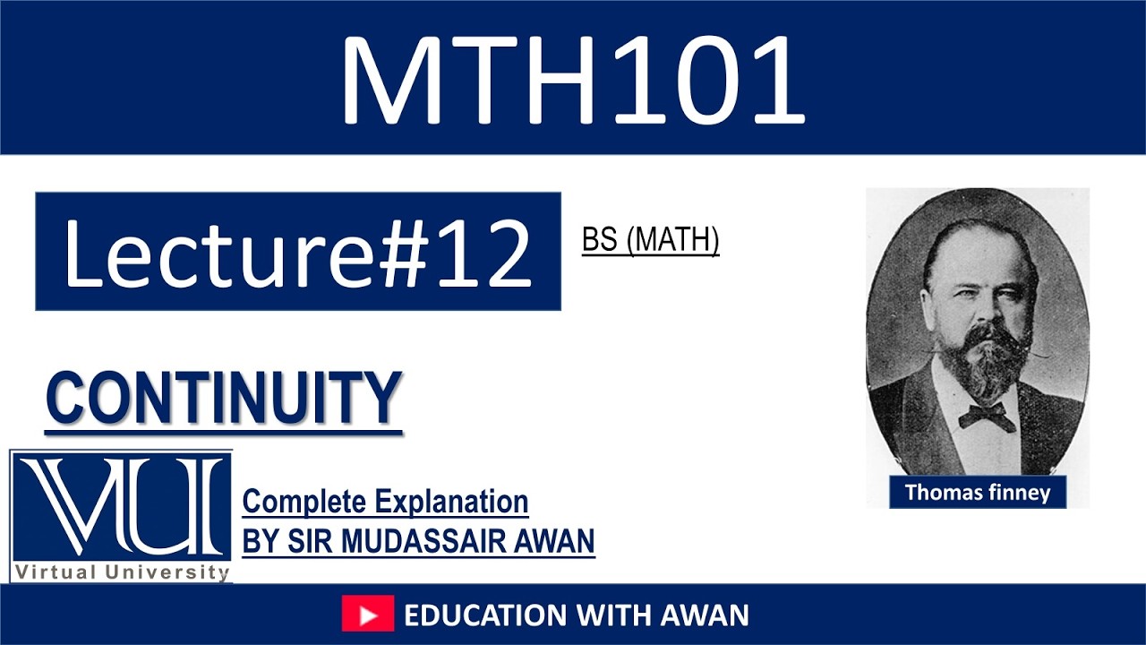 MTH101 Lecture 12 | Continuity | BS Mathematics | VU