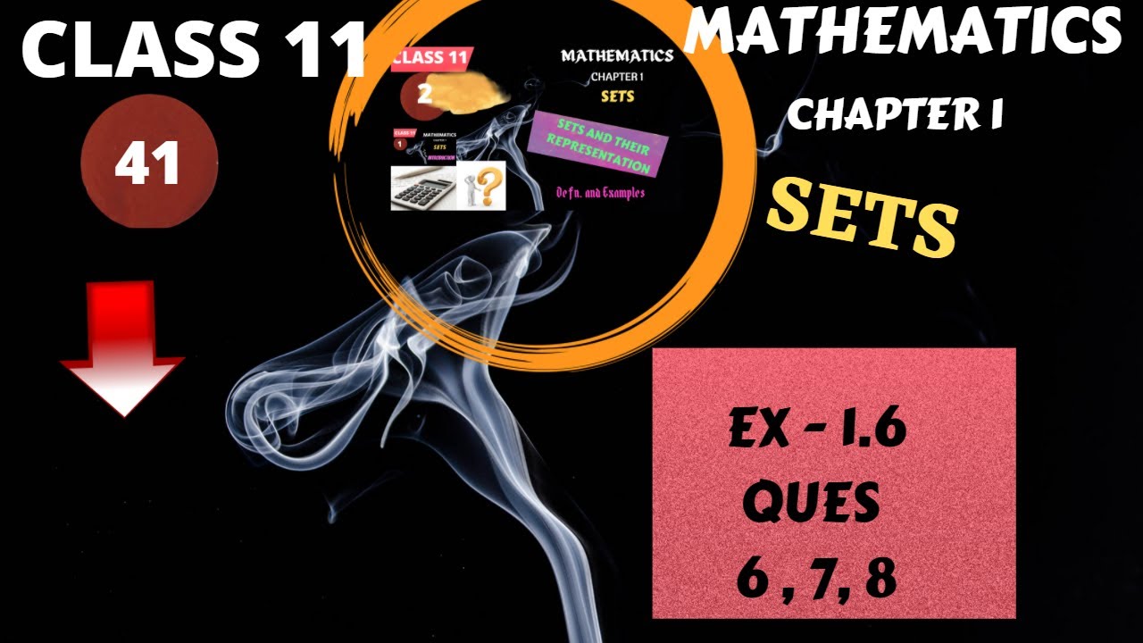 Class - 11 Ex - 1.6, Q6 to Q8 (Sets) Maths Chapter 1 || CBSE NCERT ||