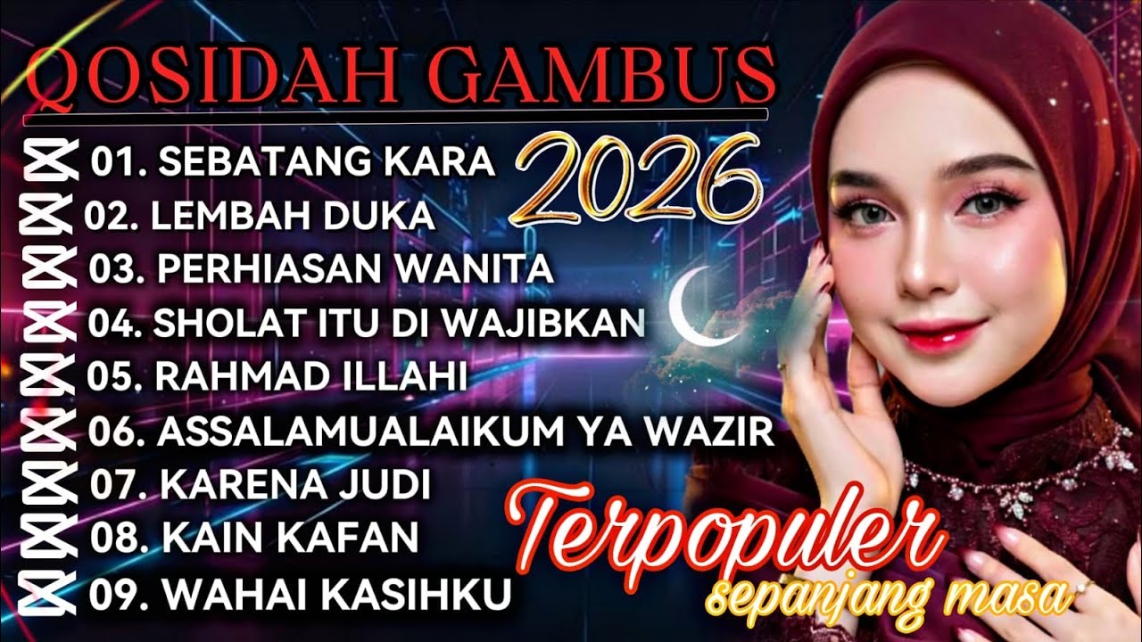 QOSIDAH GAMBUS ‼️MERDU PENYEJUK HATI ♥️ PALING DICARI BIKIN ADEM ENAK DIDENGAR ✨️