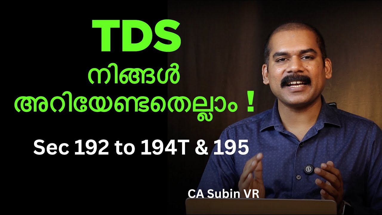Complete Guide to TDS FY 2025-26 | Sections 192 to 194T & 195 | Income Tax Update | CA Subin VR