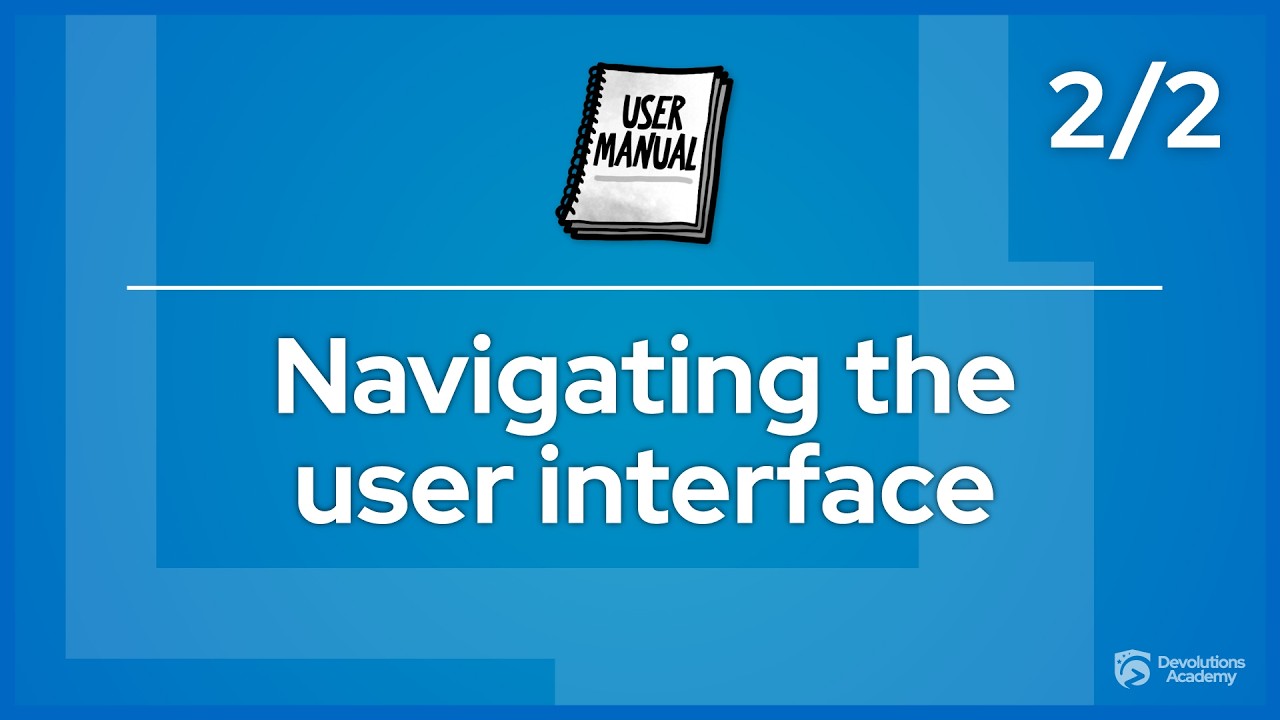 Navigating the user interface: Part 2