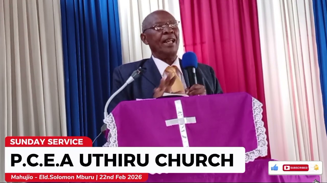 MAHUJIO MA KIKUYU SERVICE | 22ND FEB 2026 | ElD.SOLOMON MBURU |#sundayservice 