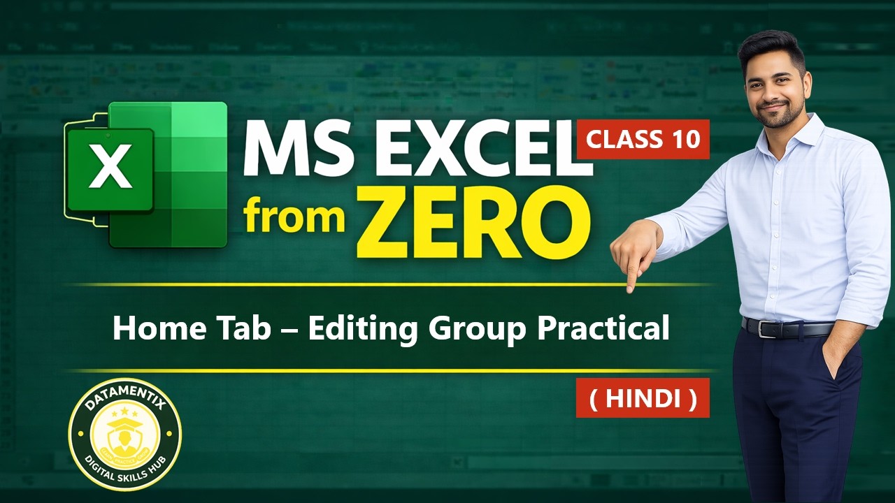 Excel Editing Group Explained | AutoSum, Fill, Sort, Find, Replace | Excel from Zero | Class 10