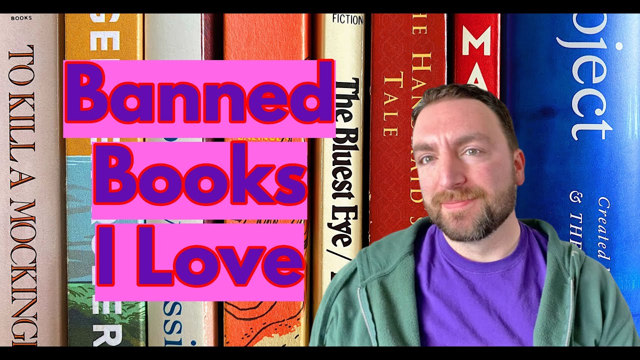 Banned Books I Love and Recommend