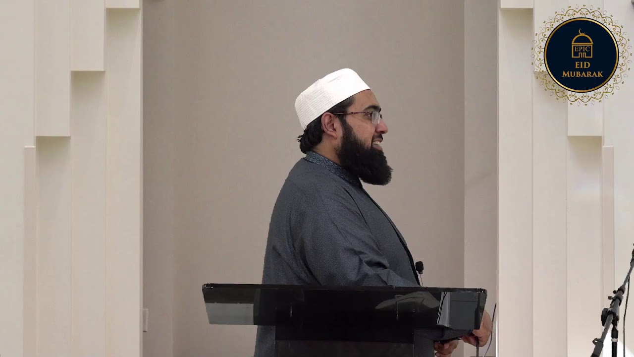 Allah must be the Center of our Life | Eid ul Adha Khutba | Imam Nadim Bashir