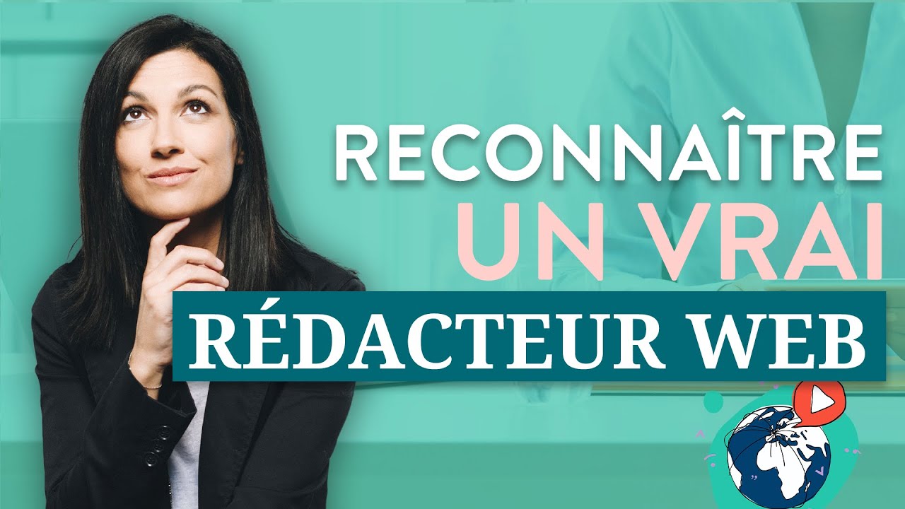 Comment reconnaître un VRAI rédacteur web ?