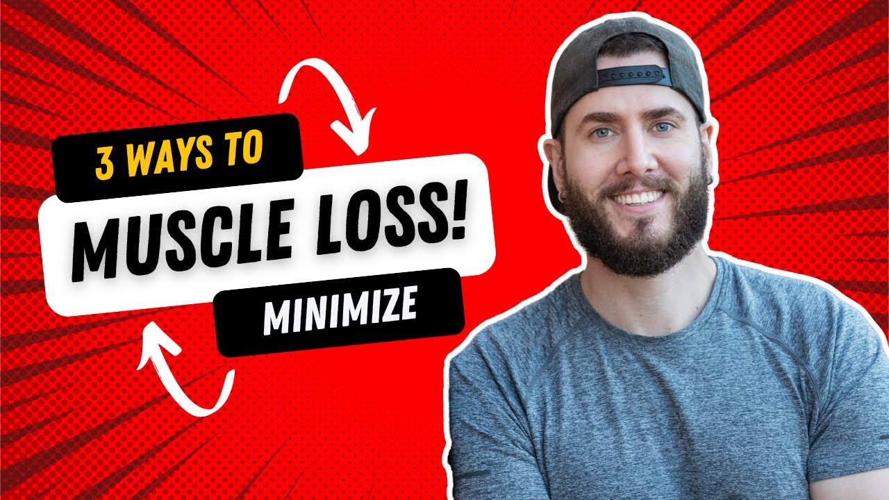 3 Ways To Minimise Muscle Loss in a Fat Loss Phase