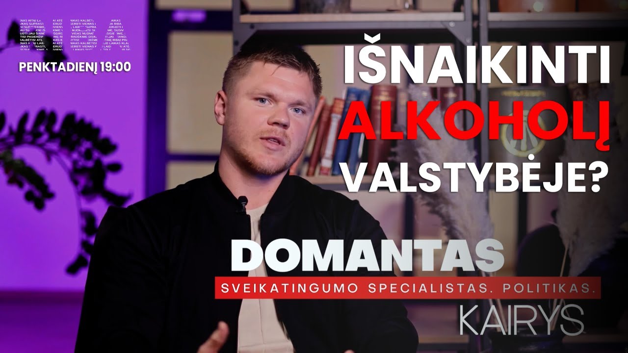 Domantas Kairys laidoje 