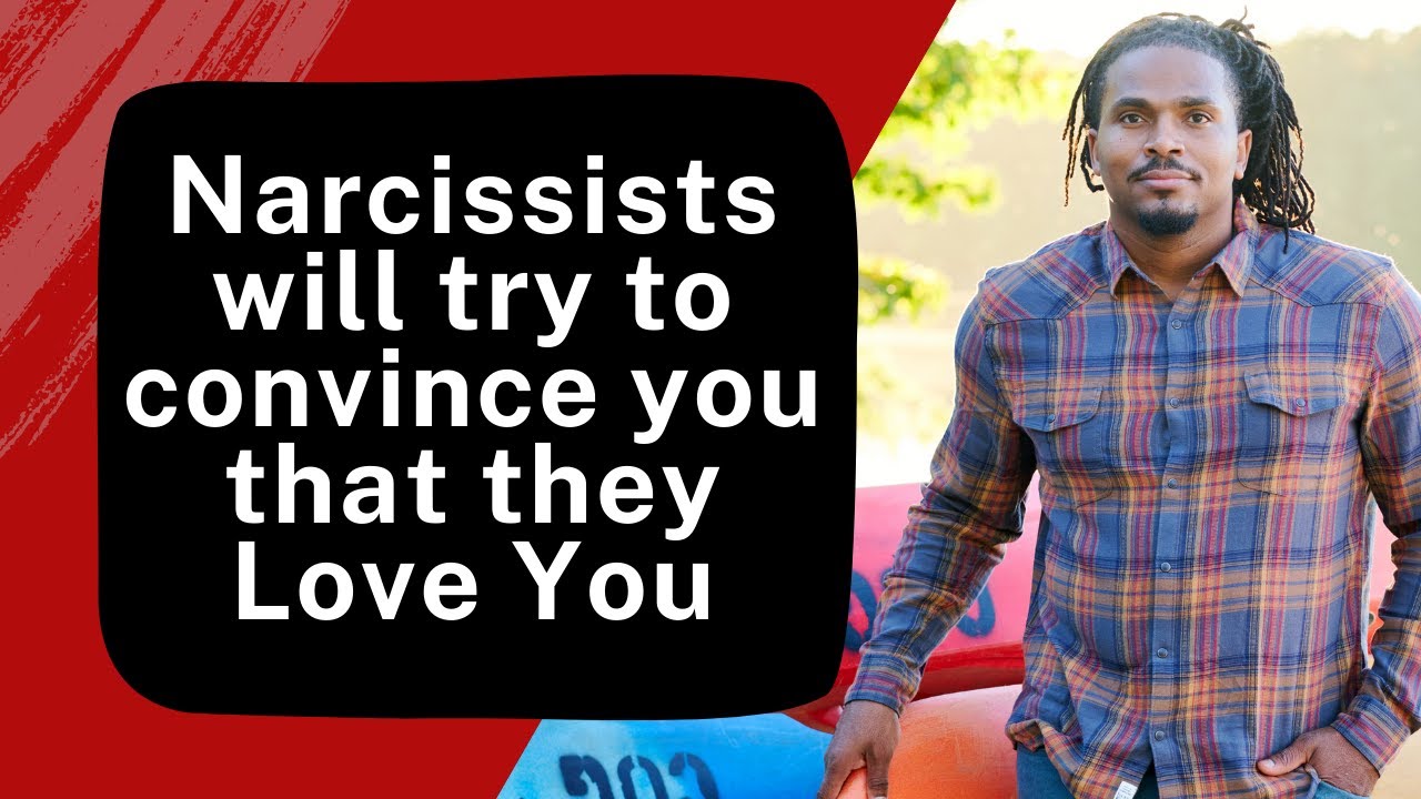Narcissists will try to convince you that they love you if you try to leave the relationship