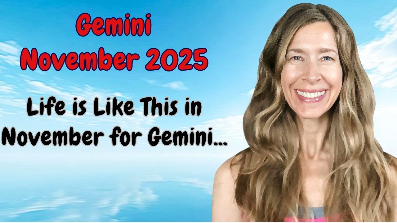 Gemini November Astrology. LIFE FOR GEMINI IS LIKE THIS IN NOVEMBER&hellip; (Horoscope)