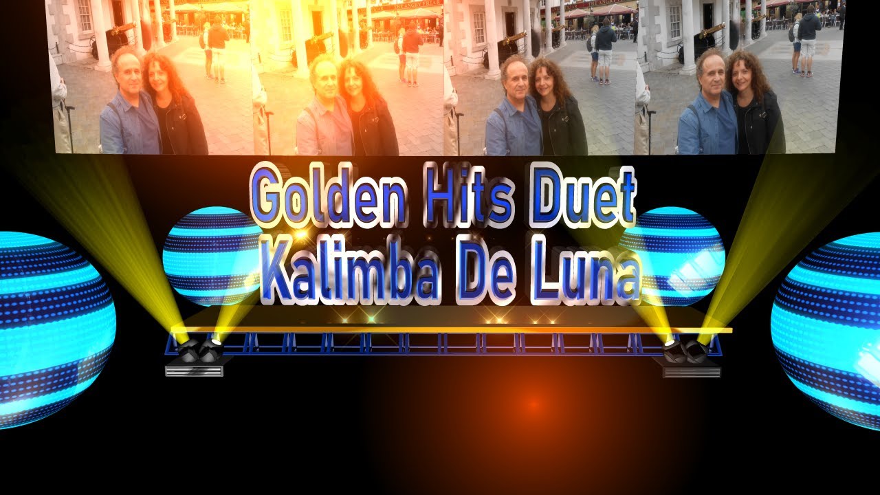 GOLDEN HITS DUET - KALIMBA DE LUNA