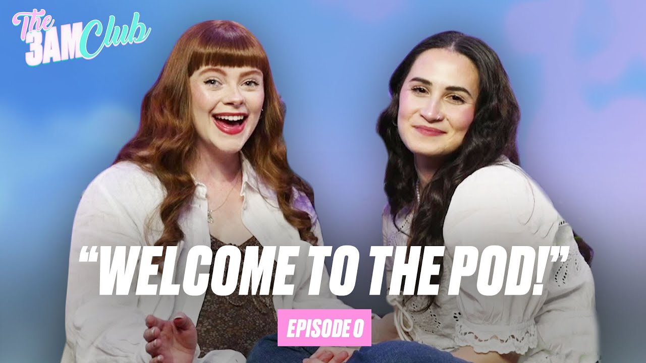 Ep.0 | 3AM Club 🍼 Welcome to the pod with Caitlin & Leah!