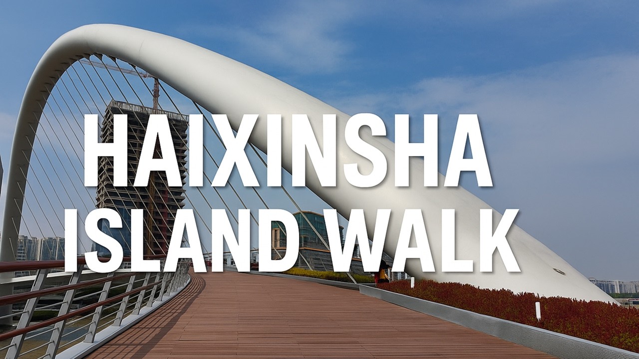Walking Guangzhou’s Best Kept Secret | Haixinsha Nature + Skyline | 4K Walk