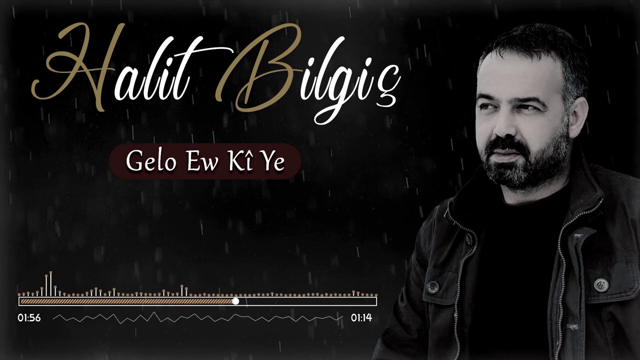 Halit Bilgiç - Gelo Ew Kî Ye ( 2021 ) YENİ