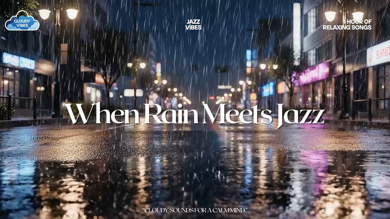 When Rain Meets Jazz | Soft Night Sounds for Calm & Focus 🌧️