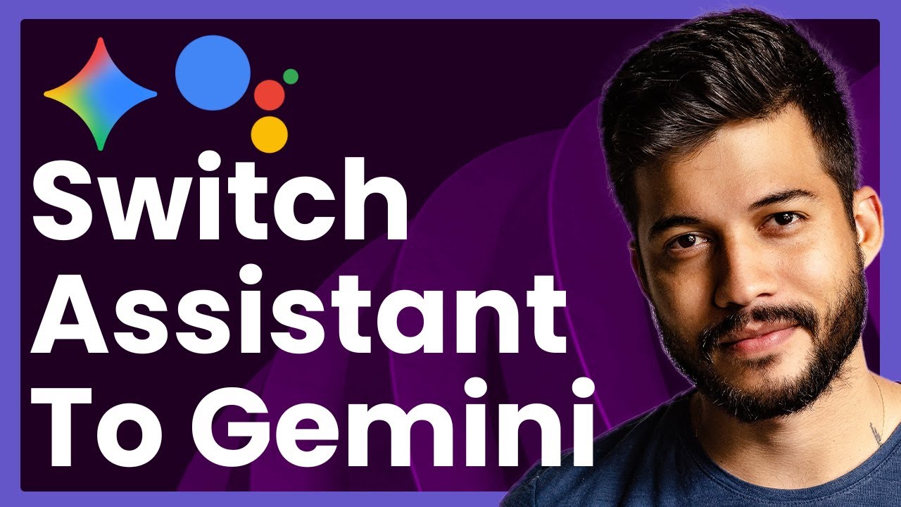 How To Switch From Google Assistant To Gemini On Android (Easy Guide)
